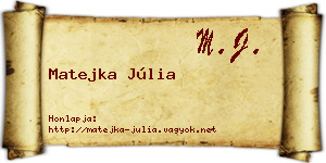 Matejka Júlia névjegykártya
